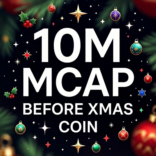 10M MCAP BEFORE XMAS